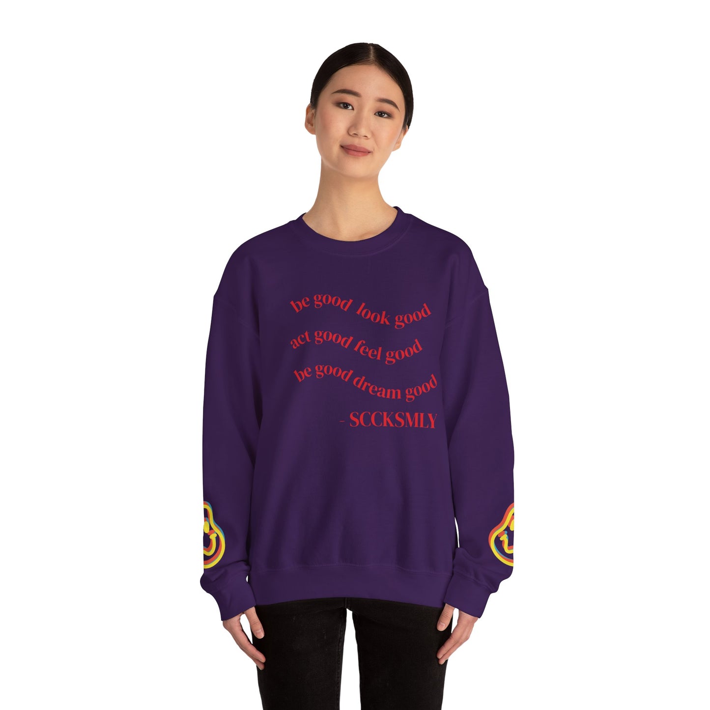 Cozy Inspirational Sweatshirt - "Be Good, Look Good, Act Good, Feel Good, Dream Good" SCCKSMLY INSPIRE SWEATSHIRT