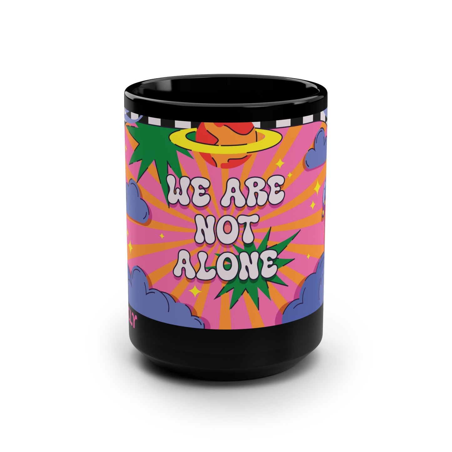 Mug WE ARE NOT ALONE 15 oz — Black