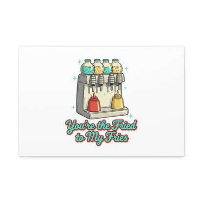 You’re the Fried to My Fries Canvas | Retro Diner Matchbook, Pantry Label Art