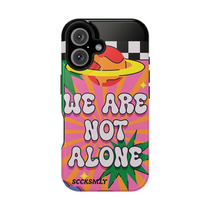 WE ARE NOT ALONE Tough Phone Case for Apple