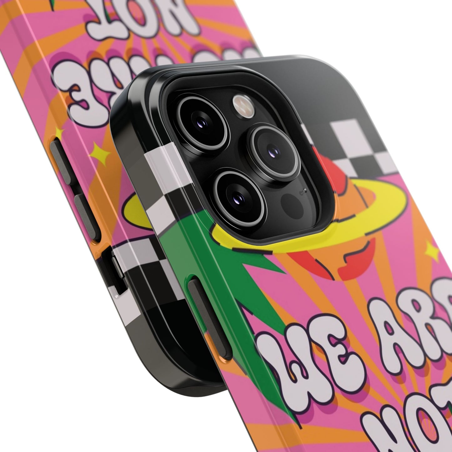 WE ARE NOT ALONE Tough Phone Case for Apple