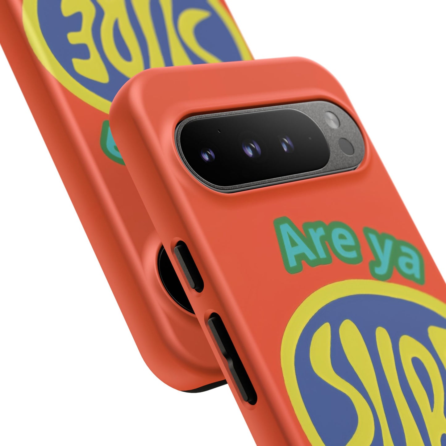 Orange "ARE YA SURE" Tough Phone Case for Google Pixel