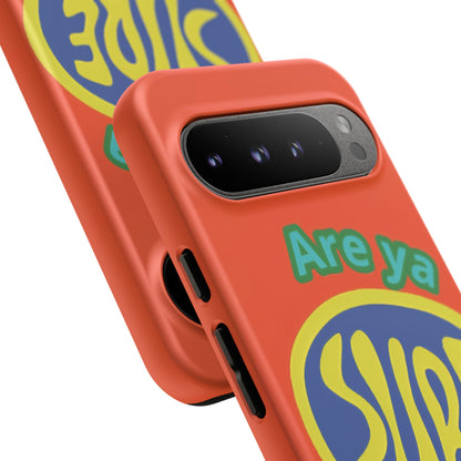 Orange "ARE YA SURE" Tough Phone Case for Google Pixel