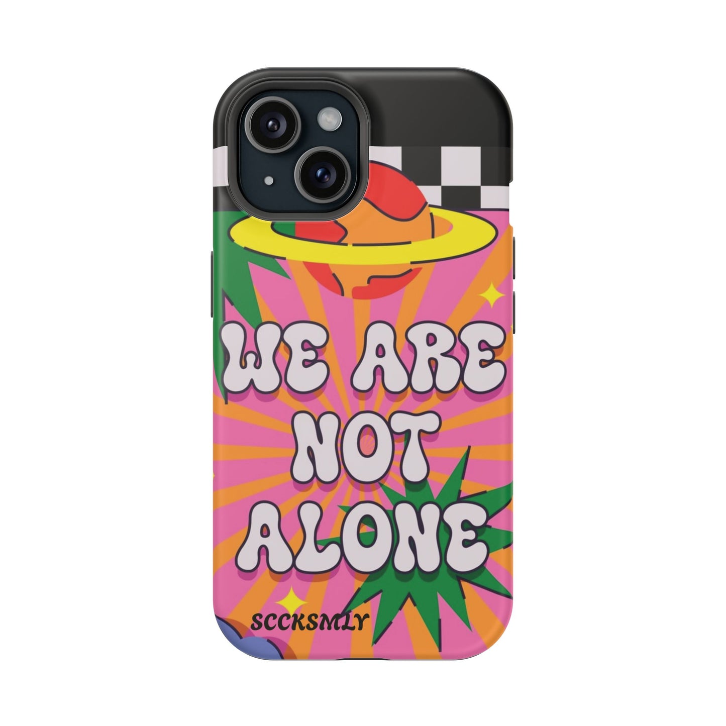 WE ARE NOT ALONE Tough Phone Case for Apple