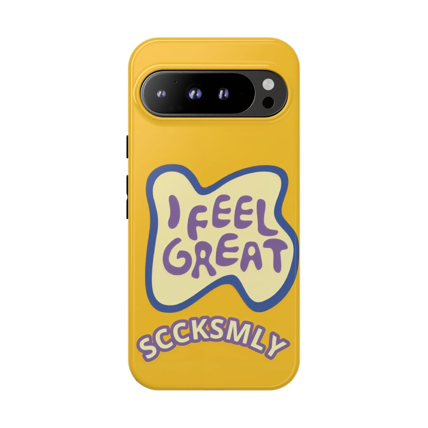 Yellow "I FEEL GREAT" Tough Phone Case for Google Pixel
