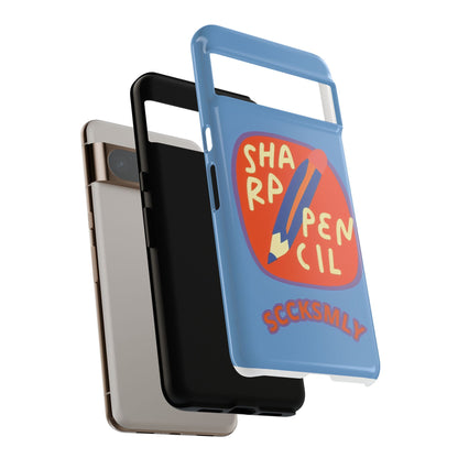 Blue "SHARPEN PENCIL" Tough Phone Case for Google Pixel
