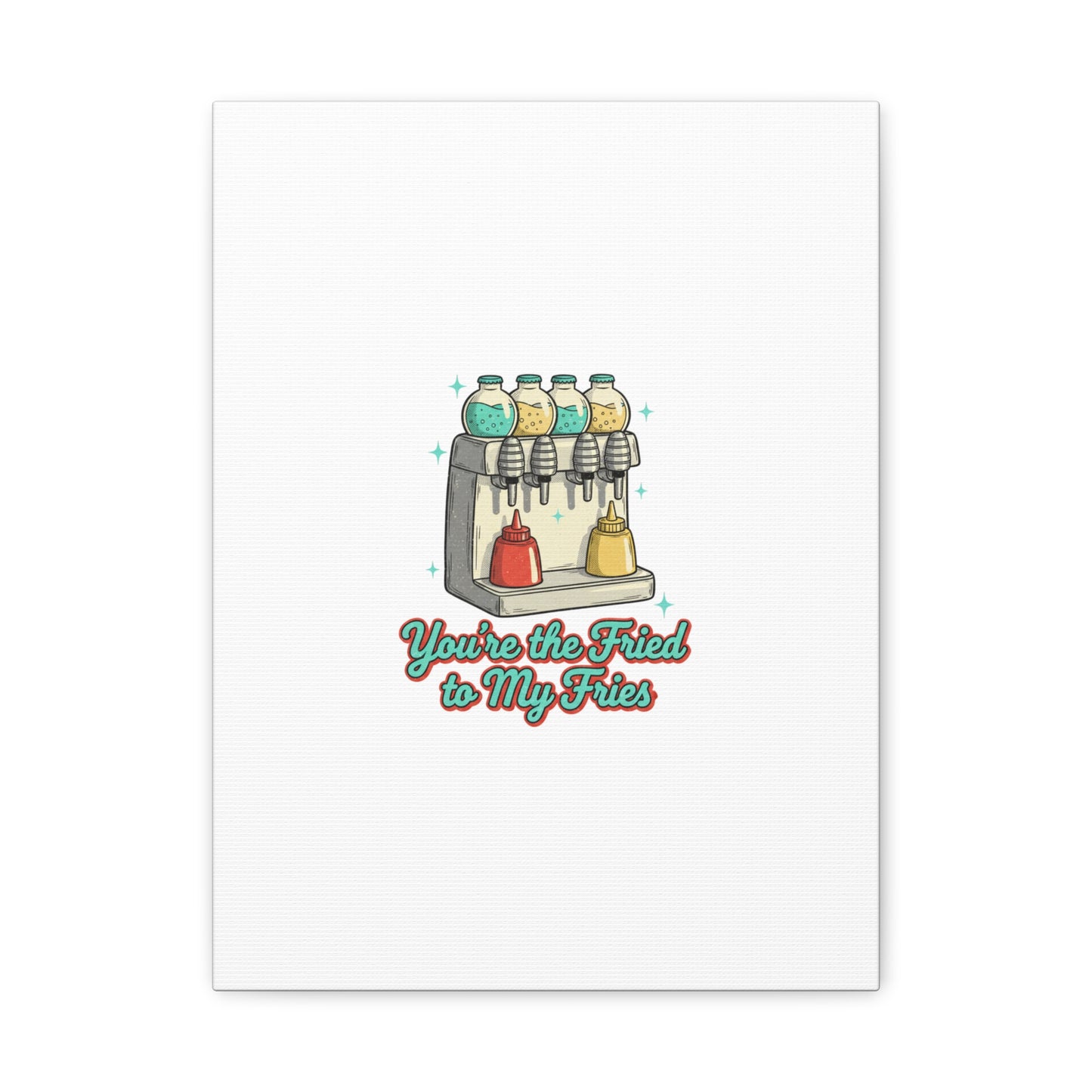 You’re the Fried to My Fries Canvas | Retro Diner Matchbook, Pantry Label Art