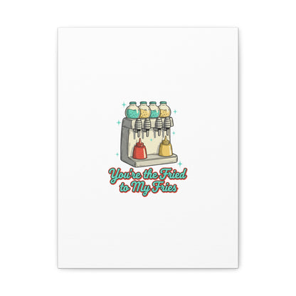 You’re the Fried to My Fries Canvas | Retro Diner Matchbook, Pantry Label Art