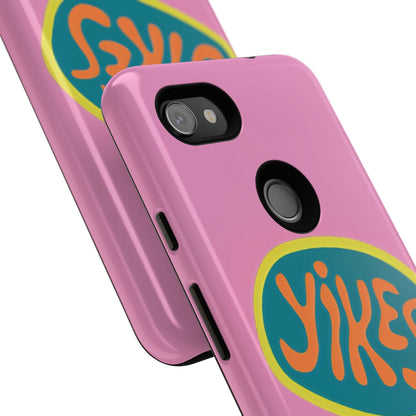 Pink "YIKES" Tough Phone Case for Google Pixel