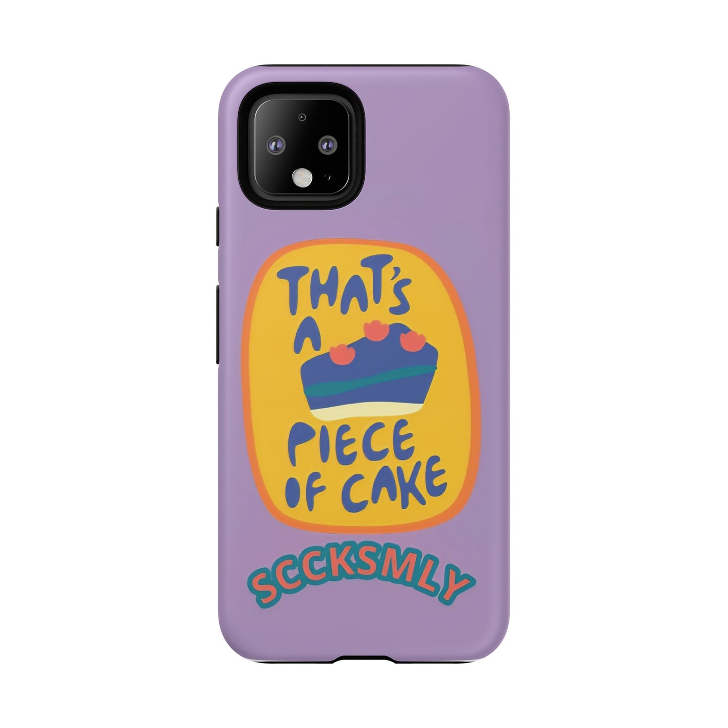 Light Purple "THAT'S A PIECE OF CAKE" Tough Phone Case for Google Pixel