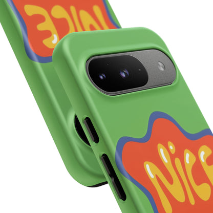 Green "NICE" Tough Phone Case for Google Pixel