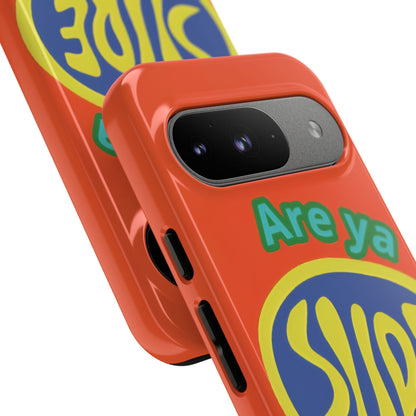Orange "ARE YA SURE" Tough Phone Case for Google Pixel
