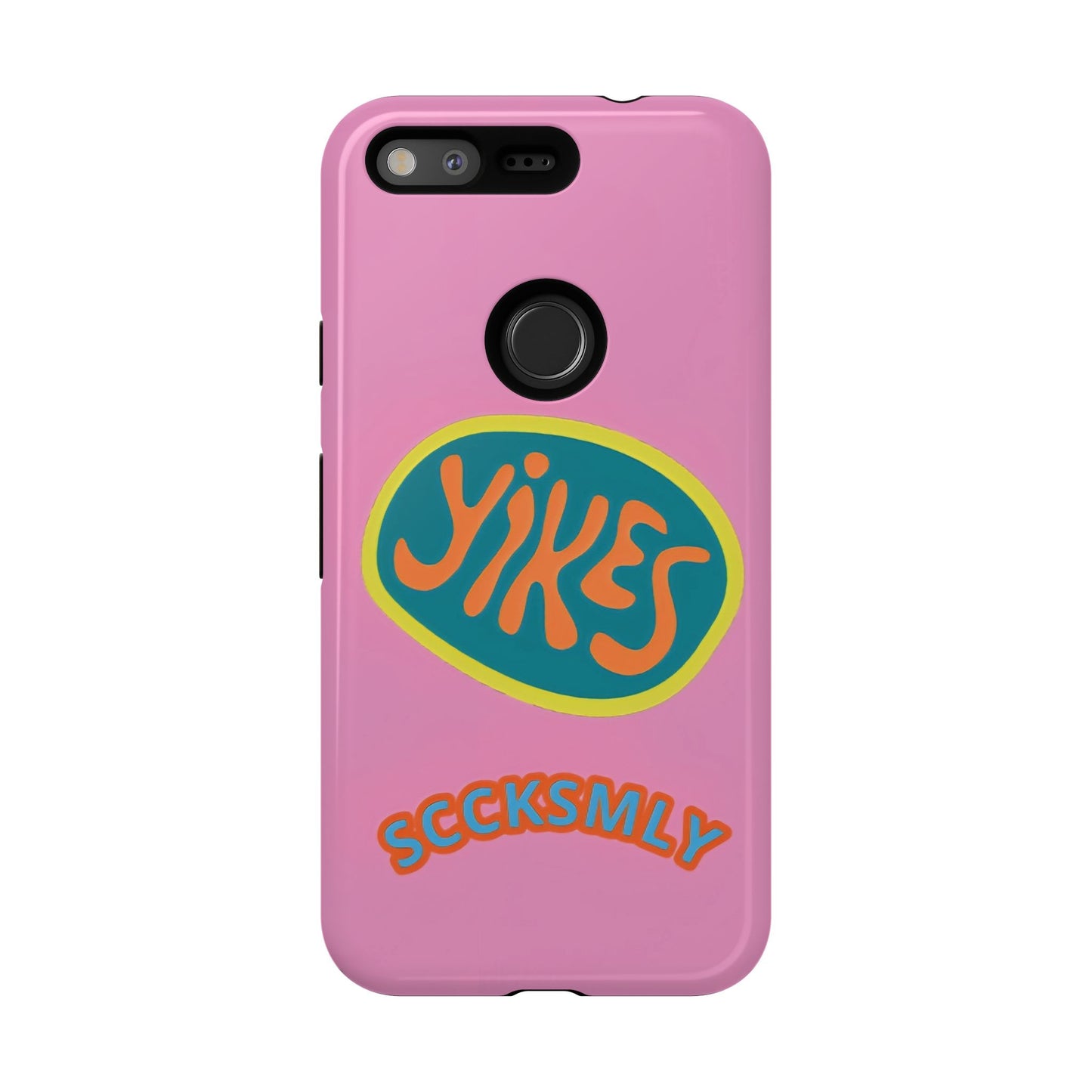 Pink "YIKES" Tough Phone Case for Google Pixel