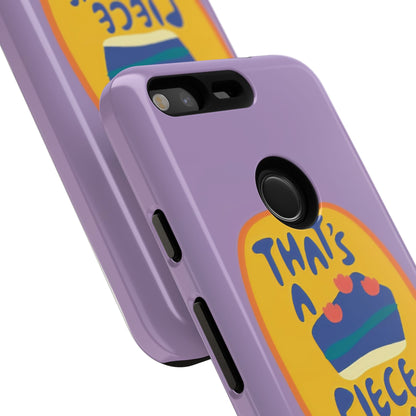 Light Purple "THAT'S A PIECE OF CAKE" Tough Phone Case for Google Pixel