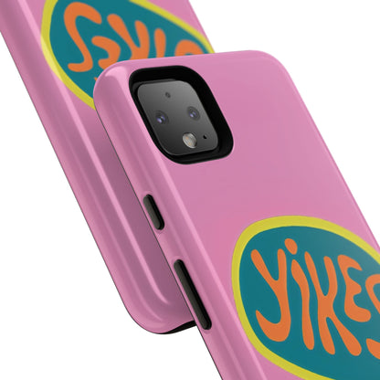 Pink "YIKES" Tough Phone Case for Google Pixel