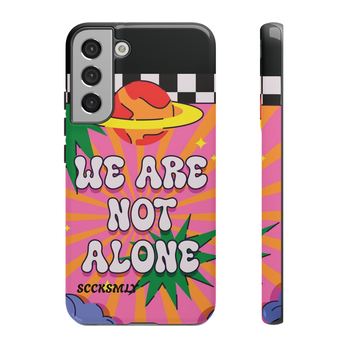 WE ARE NOT ALONE Tough Phone Case for Samsung