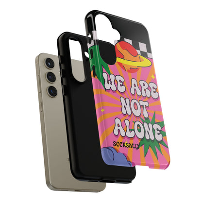 WE ARE NOT ALONE Tough Phone Case for Samsung