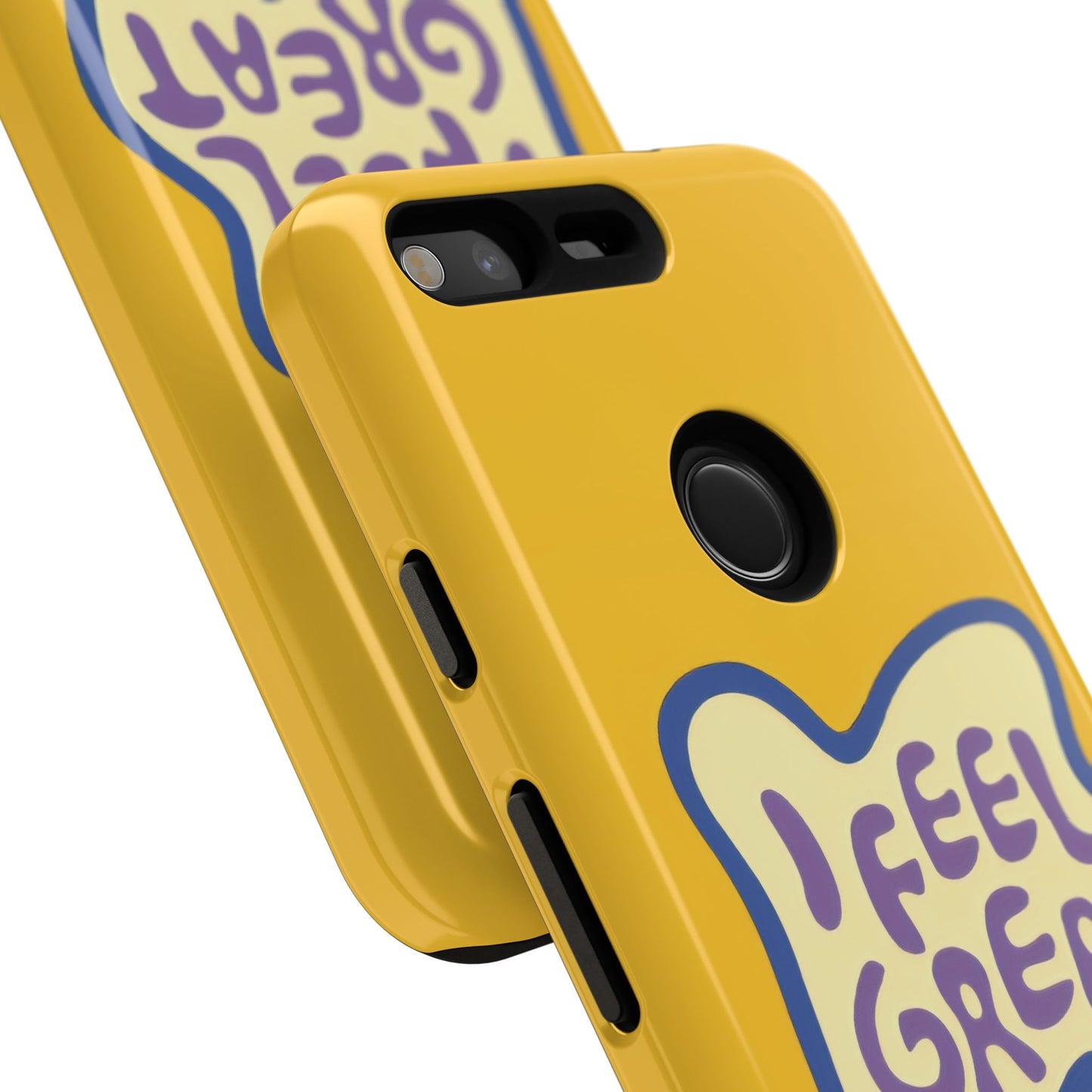 Yellow "I FEEL GREAT" Tough Phone Case for Google Pixel