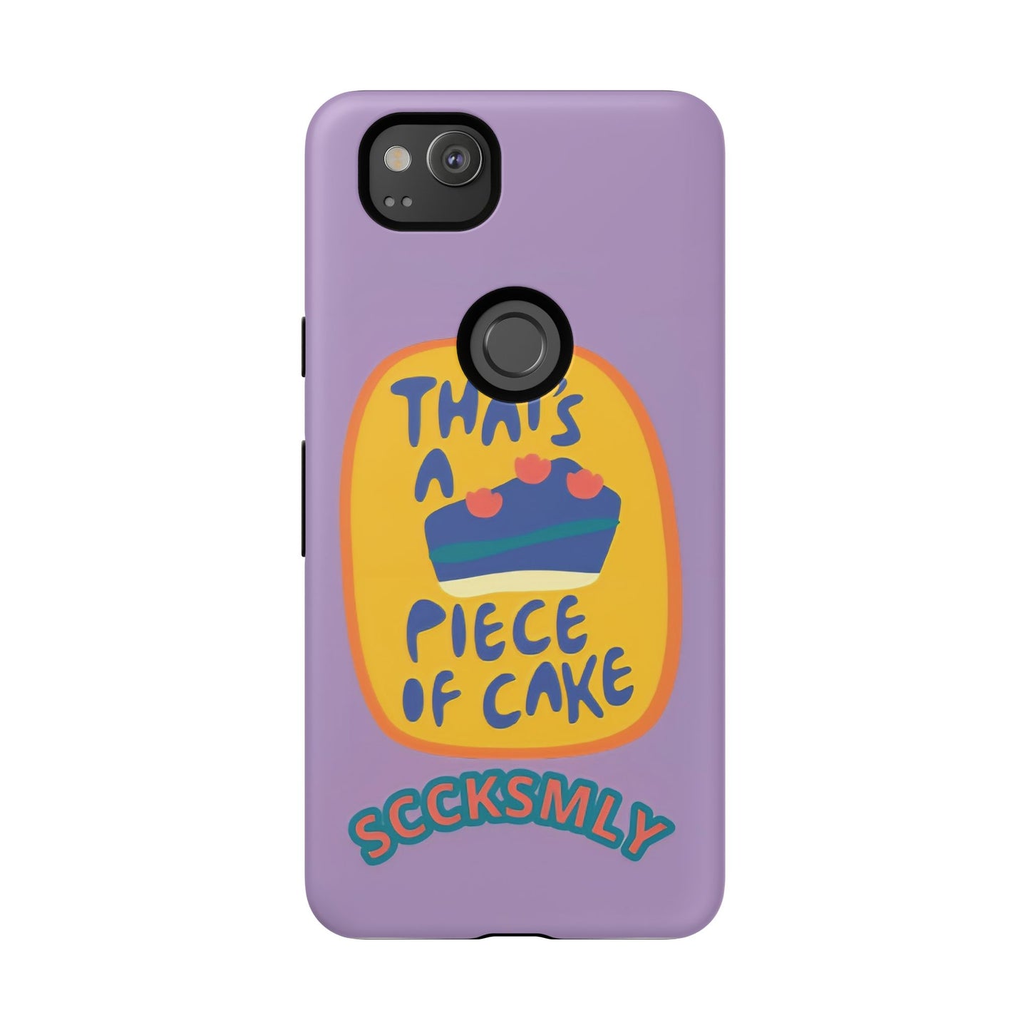 Light Purple "THAT'S A PIECE OF CAKE" Tough Phone Case for Google Pixel