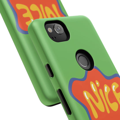 Green "NICE" Tough Phone Case for Google Pixel
