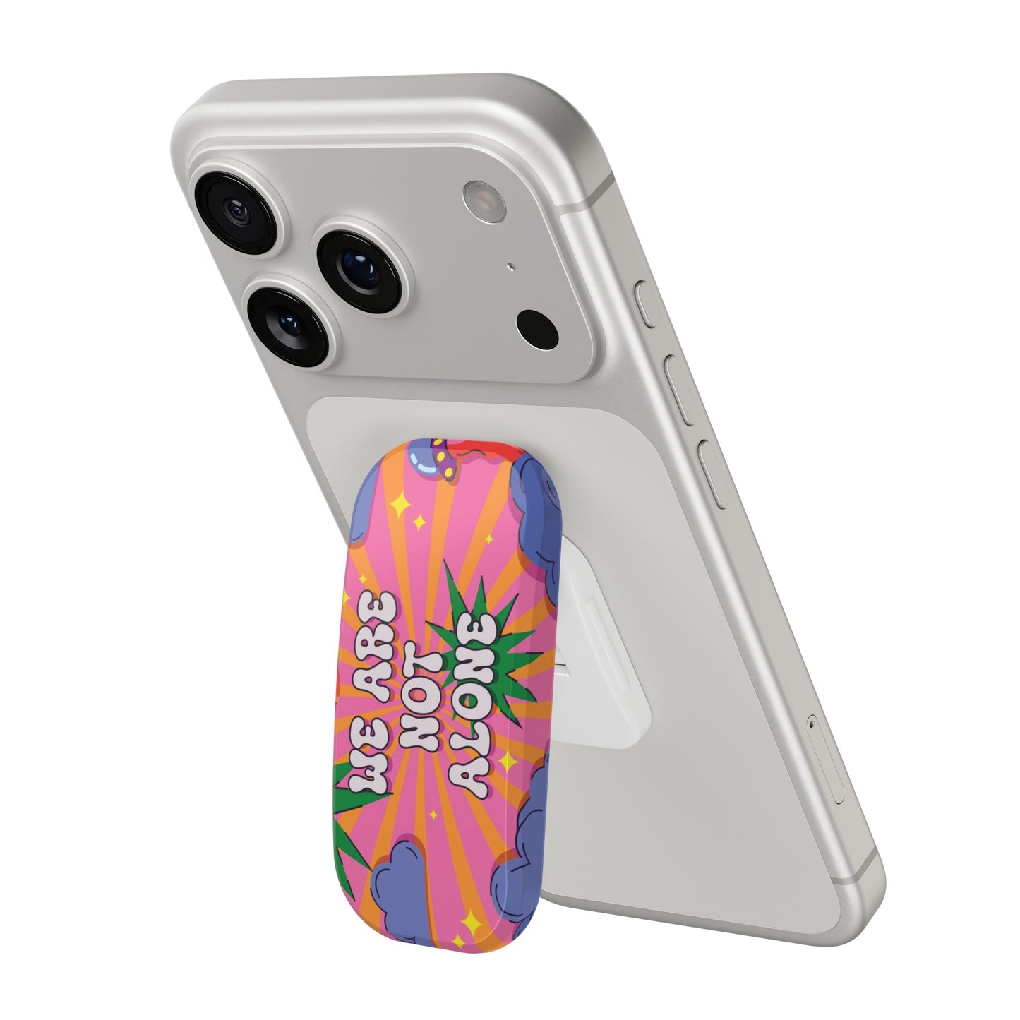 Clickit WE ARE NOT ALONE Phone Stand