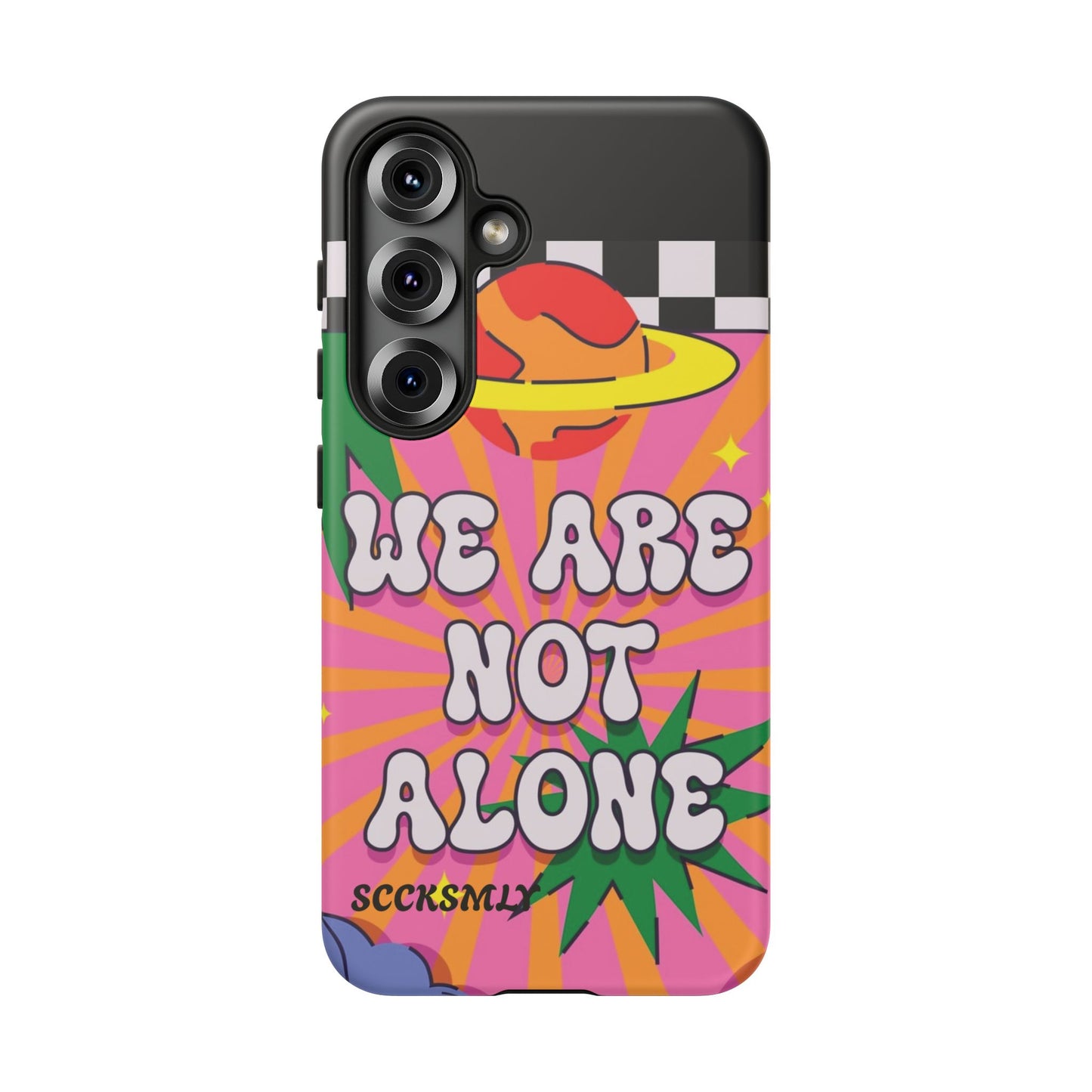 WE ARE NOT ALONE Tough Phone Case for Samsung