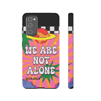 WE ARE NOT ALONE Tough Phone Case for Samsung