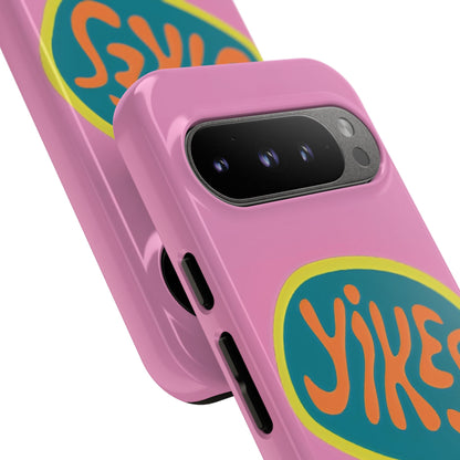 Pink "YIKES" Tough Phone Case for Google Pixel