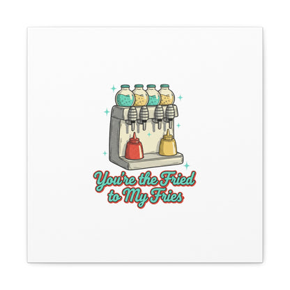 You’re the Fried to My Fries Canvas | Retro Diner Matchbook, Pantry Label Art