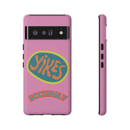 Pink "YIKES" Tough Phone Case for Google Pixel