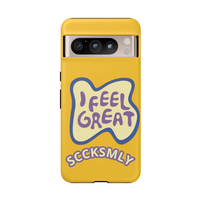Yellow "I FEEL GREAT" Tough Phone Case for Google Pixel