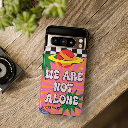 WE ARE NOT ALONE Tough Case for Google Pixel