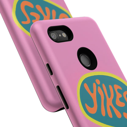 Pink "YIKES" Tough Phone Case for Google Pixel