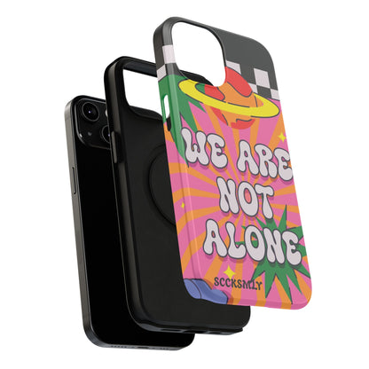 WE ARE NOT ALONE Tough Phone Case for Apple