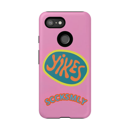 Pink "YIKES" Tough Phone Case for Google Pixel