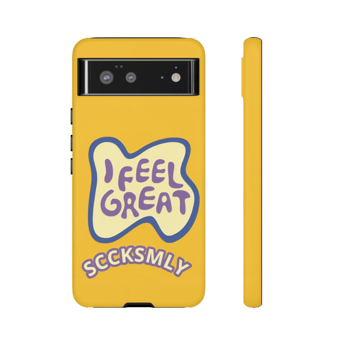 Yellow "I FEEL GREAT" Tough Phone Case for Google Pixel