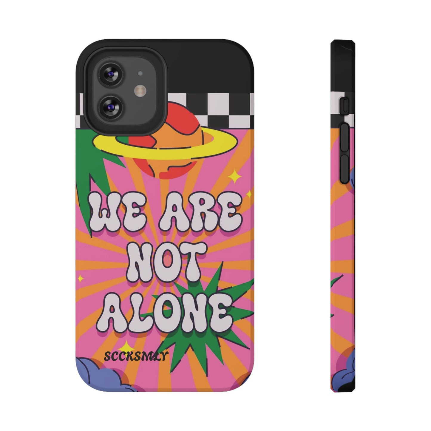 WE ARE NOT ALONE Tough Phone Case for Apple
