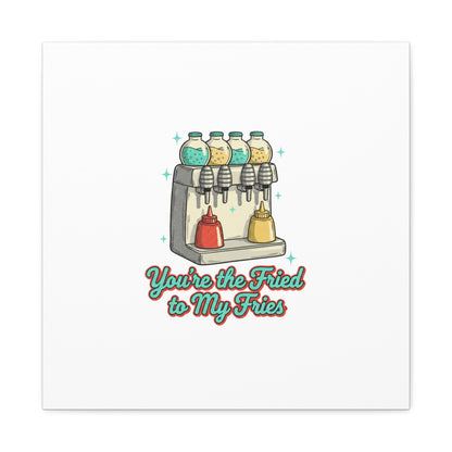 You’re the Fried to My Fries Canvas | Retro Diner Matchbook, Pantry Label Art