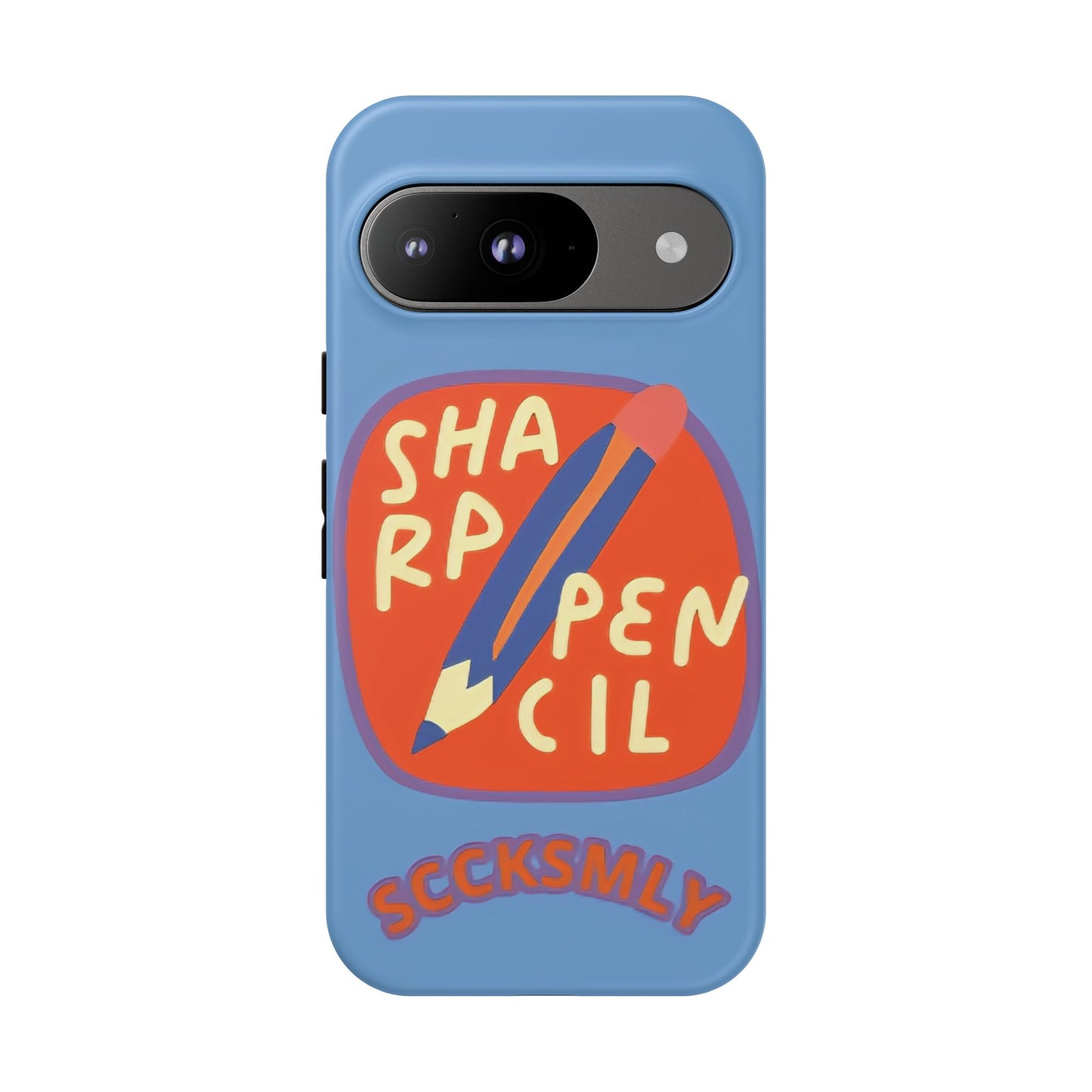 Blue "SHARPEN PENCIL" Tough Phone Case for Google Pixel