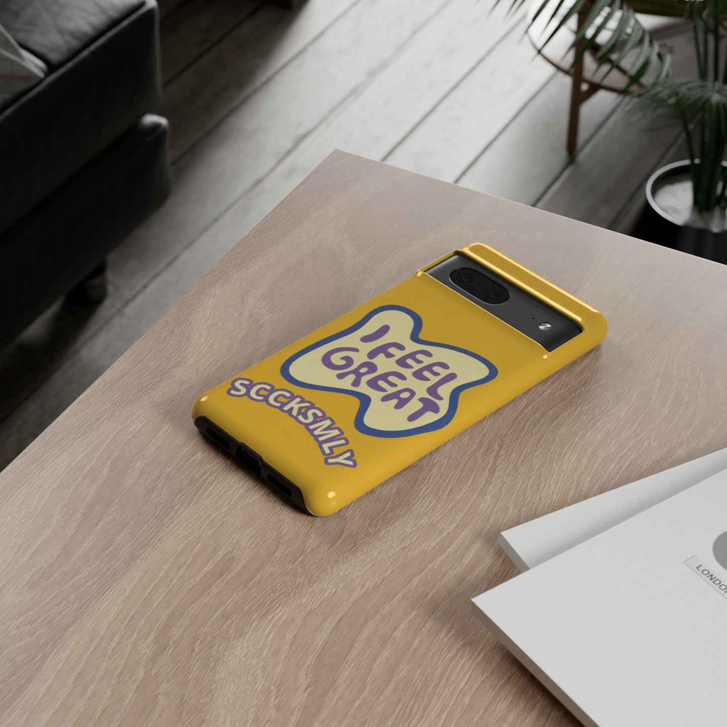 Yellow "I FEEL GREAT" Tough Phone Case for Google Pixel