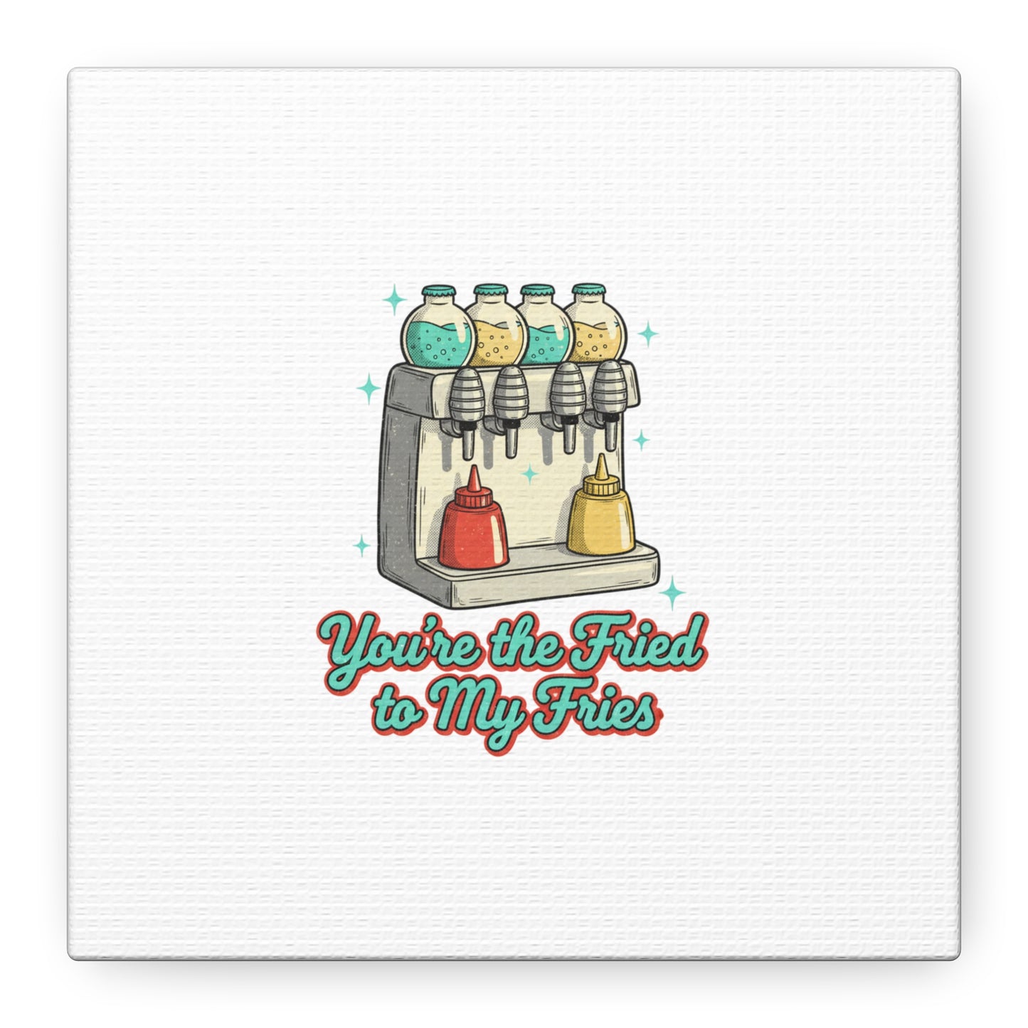 You’re the Fried to My Fries Canvas | Retro Diner Matchbook, Pantry Label Art