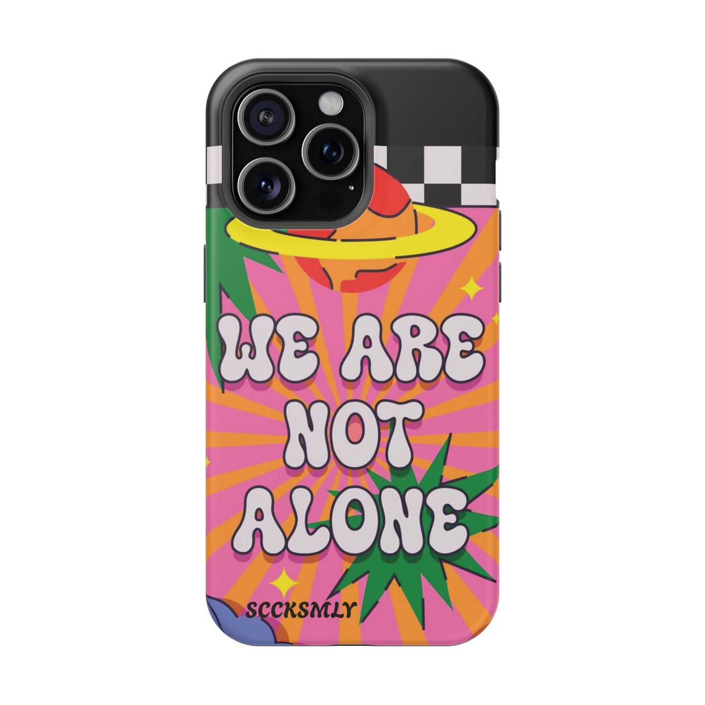 WE ARE NOT ALONE Tough Phone Case for Apple