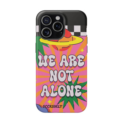 WE ARE NOT ALONE Tough Phone Case for Apple