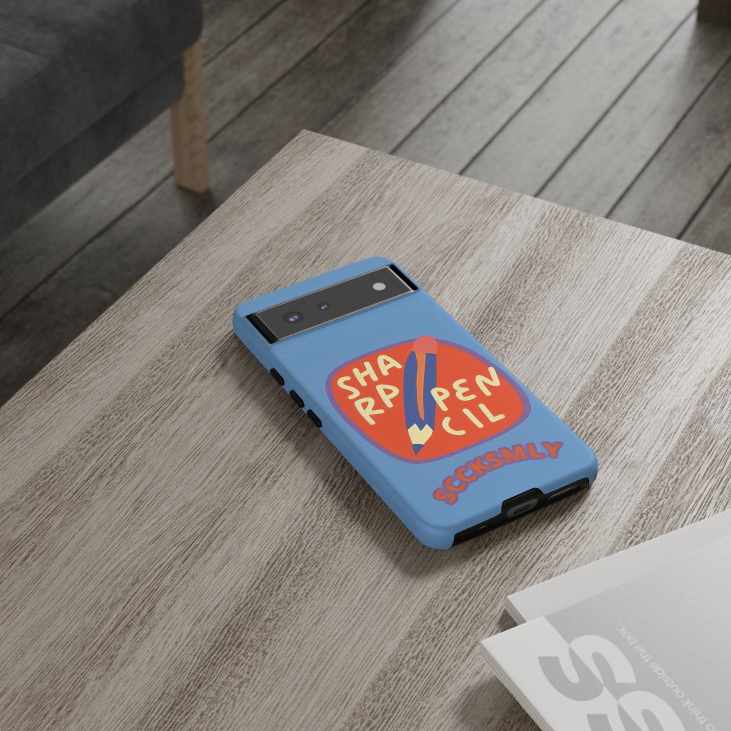 Blue "SHARPEN PENCIL" Tough Phone Case for Google Pixel