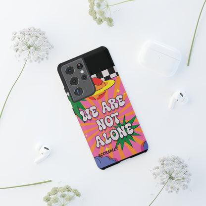 WE ARE NOT ALONE Tough Phone Case for Samsung