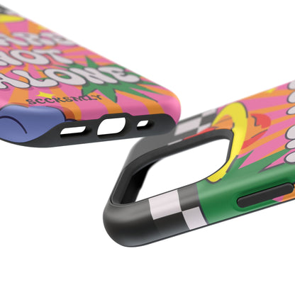 WE ARE NOT ALONE Tough Phone Case for Apple