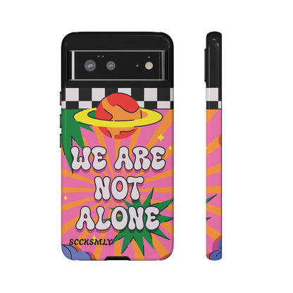 WE ARE NOT ALONE Tough Case for Google Pixel