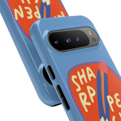 Blue "SHARPEN PENCIL" Tough Phone Case for Google Pixel