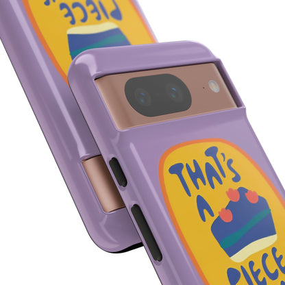 Light Purple "THAT'S A PIECE OF CAKE" Tough Phone Case for Google Pixel