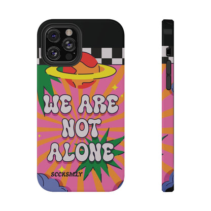 WE ARE NOT ALONE Tough Phone Case for Apple